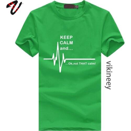 Heartbeat Electrocardiogram Green Tshirts Keep Calm and Not That Heart Paramedic Medicine Fashion Print T Shirt For Men 2019