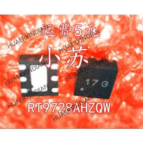 New Original RT9728AHZQW RT9728A 17 17G 17 QFN6 Have Stock