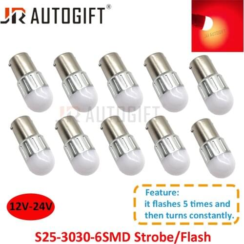 50PCS Car-Styling12V-24V S25 3030 6LED 1156 1157 Strobe Flash P21W BA15S BAY15D Red Brake Lamp Flash 5times and Turn Constantly