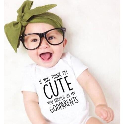 If You Think I'm Cute You Should See My Godparents Funny Baby Bodysuits Summer Baby Cotton Short Sleeve Rompers Infant Onesies