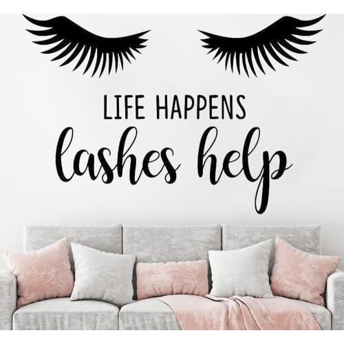 Hot Life Happens Lashes Help Eyelashes Design wall sticker Bedroom Living Room Girls Ladies Vinyl Decor Eyebrows Cosmetics HY56