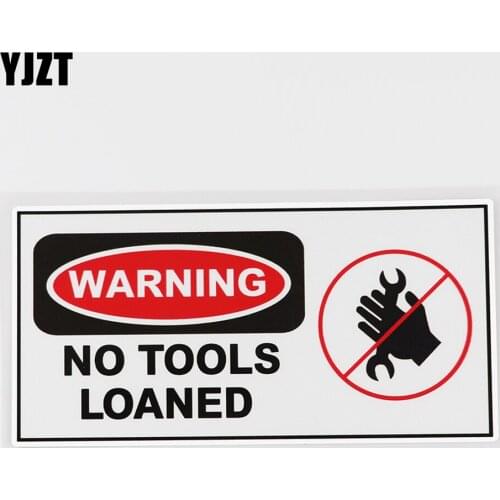 YJZT 15.3CM×7.3CM Fun Hand Warning No Tools Loaned Decal PVC Car Sticker 12C-0028