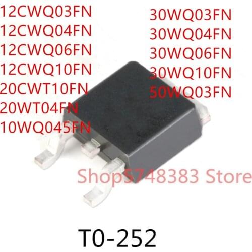 10PCS 12CWQ03FN 12CWQ04FN 12CWQ06FN 12CWQ10FN 20CWT10FN 20WT04FN 10WQ045FN 30WQ03FN 30WQ04FN 30WQ06FN 30WQ10FN 50WQ03FN TO-252