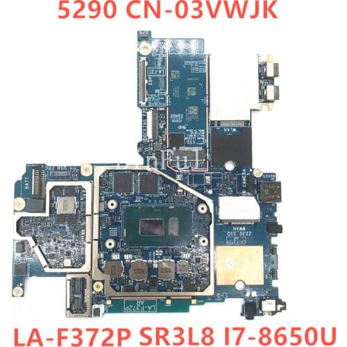 High quality For Latitude 5290 Laptop motherboard CN-03VWJK 03VWJK 03VWJK DAJ00 LA-F372P With SR3L8 I7-8650U 100% full Tested