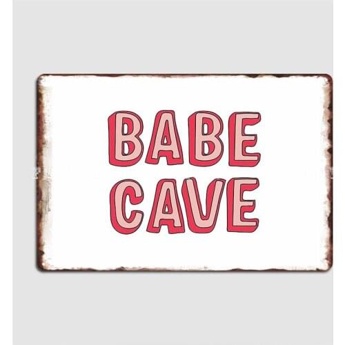 Babe Cave Poster Metal Plaque Living Room Wall Plaque Club Party Vintage Tin Sign Poster