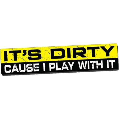 Personality Car Stickers DIRTY PLAY Decal Vinyl Bumper Car Truck 4x4 Window Wheeler Waterproof Accessories Apply To Car Window