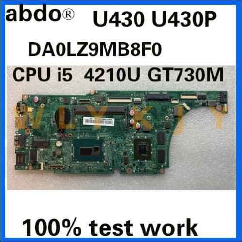 Abdo DA0LZ9MB8F0 is suitable for Lenovo U430P U430 notebook motherboard CPU i5 4210U GT730M 2G DDR3 100% test work
