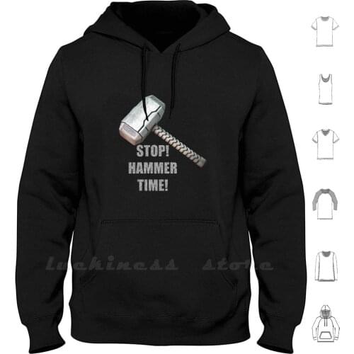 Stop , Hammer Time! Hoodies Long Sleeve Hammer Asgard Tablets Cases Phone Galaxy Travel Laptop Skins
