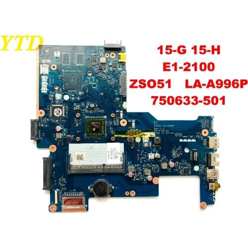 Original for HP 15-H 15-G laptop motherboard 15-H 15-G E1-2100 ZSO51 LA-A996P 750633-501 tested good free shipping