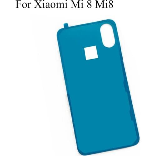 For Xiaomi Mi 8 Mi8 Back Battery cover Bezel 3M Glue Double Sided Adhesive Sticker Tape for Xiaomi Mi 8 Mi8 Repair Parts