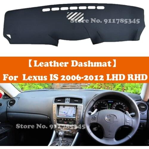 Suede Leather Dashmat Accessories Car-Styling Dashboard Covers Pad Sunshade For Lexus IS XE20 is250 is220d is300c 2006-2012