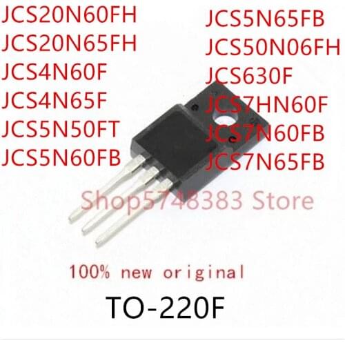 10PCS JCS20N60FH JCS20N65FH JCS4N60F JCS4N65F JCS5N50FT JCS5N60FB JCS5N65FB JCS50N06FH JCS630F JCS7HN60F JCS7N60FB JCS7N65FB