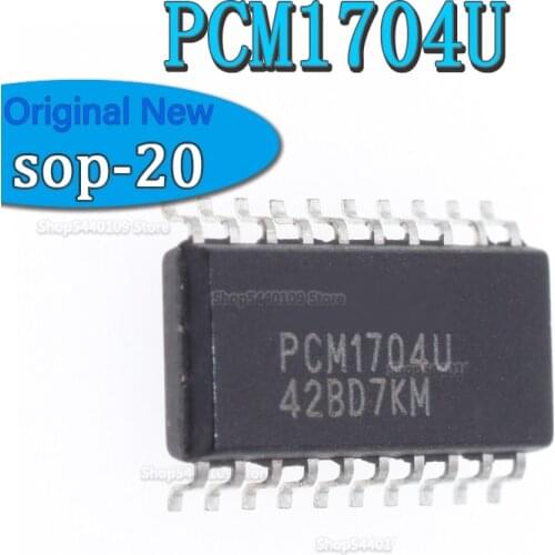 1PCS PCM1704U SOP-20 PCM1704 SOP20 1704 Audio decoding chip New and original