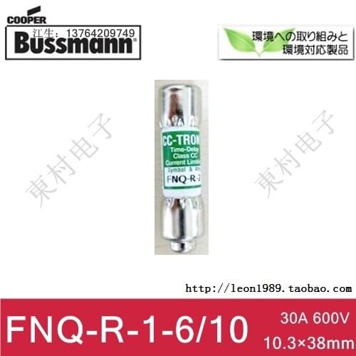 US imports of ceramic fuse BUSSMANN CC-TRON fuse FNQ-R-1-6 / 10 600V