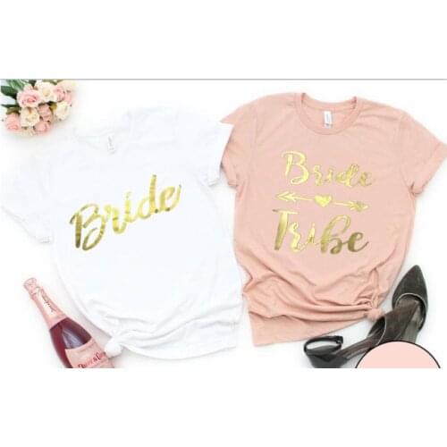 Bride Tribal Fashion Bachelor Party T-shirt O-neck 100% Cotton Dress Funny Gold Letter Womens Short Sleeve Shirt tshirt