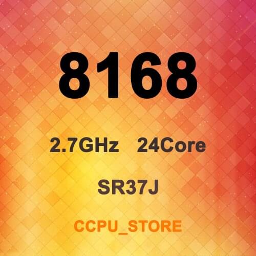 Xeon Platinum 8168 SR37J 2.7GHz 24Core 48Thread 33MB 205W LGA3647 CPU Processor