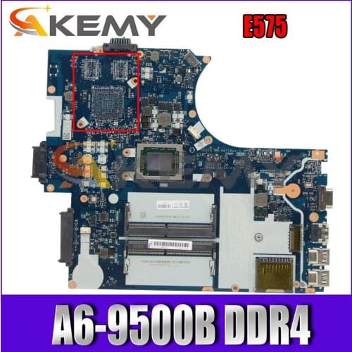 Akemy For Lenovo ThinkPad E575 Laptop Motherboard Brand New CE575 NM-A871 CPU A6-9500B DDR4 100% Test Work FRU 01HW709 01HW710