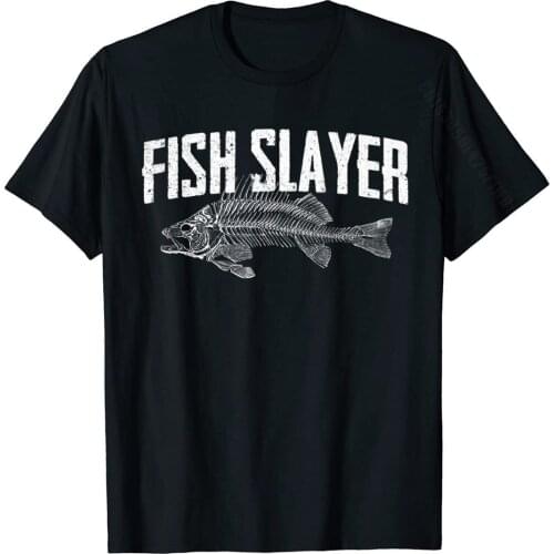 Fish Slayer Fishin Fisherman Fisherwoman T-Shirt Brand New Casual T Shirt Cotton Top T-Shirts For Students Summer