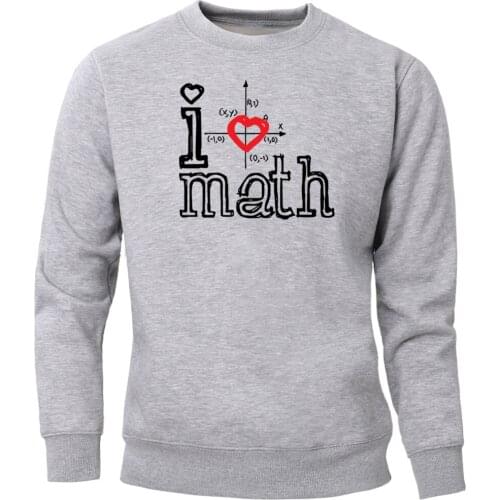 Science Mathematics I Love Math Hoodies Men Sweatshirts Funny Crewneck Sweatshirt Hoodie Print Fleece Warm Fleece Warm Jumper