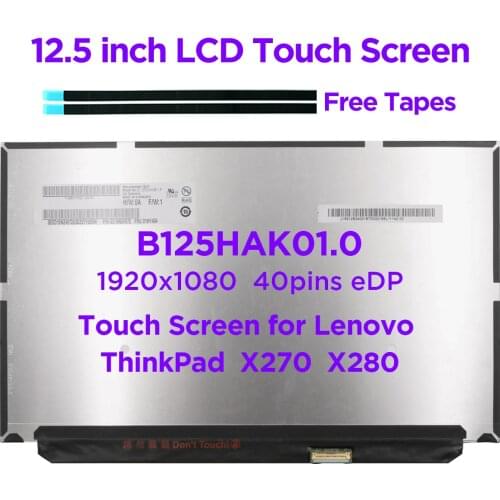 12.5" Laptop LCD Touch Screen B125HAK01.0 Fit R125NWF4 For Lenovo ThinkPad X270 X280 A275 20HM 20HN 20K5 20K6 20KE 20KF 40pins