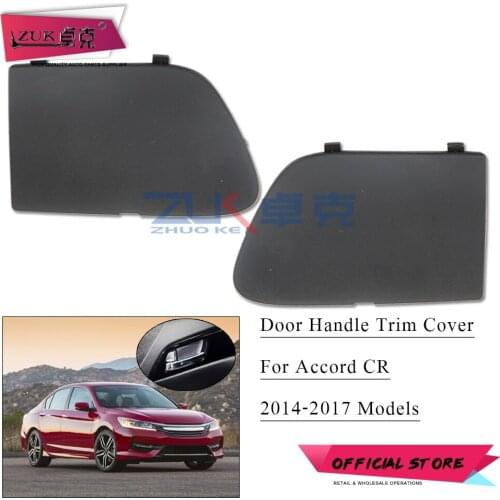 ZUK Inner Door Handle Cover Rear=Front Black Genuine Quality For HONDA For Accord CR 2014-2017 Garnish Cap Lid