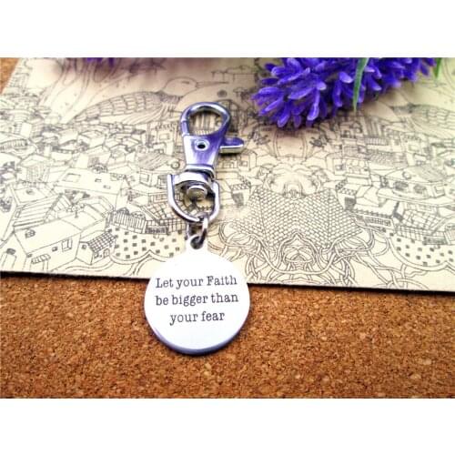 3pcs/lot high quality keychain with 20mm stainless steel circle round " let your faith bigger than your fear" charms keychain