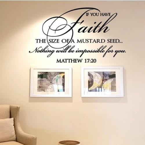Matthew 17:20 Bible verses Wall Sticker If you have FAITH the size of a mustard seed Christian Wall Decal for Home Decor C870