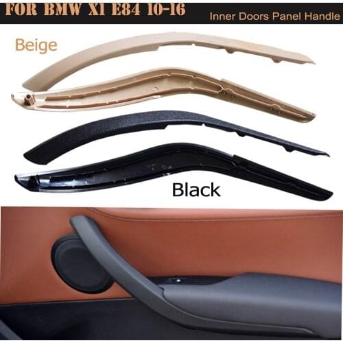 Car Inner door Panel handle Cover For BMW X1 E84 2010-2016 Auto Left Right Interior Door Armrest Pull Trim Cover Beige Black