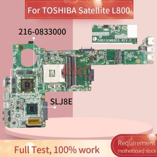 For TOSHIBA Satellite L800 Notebook Mainboard DABY3CMB8E0 SLJ8E 216-0833000 2GB DDR3 Laptop motherboard