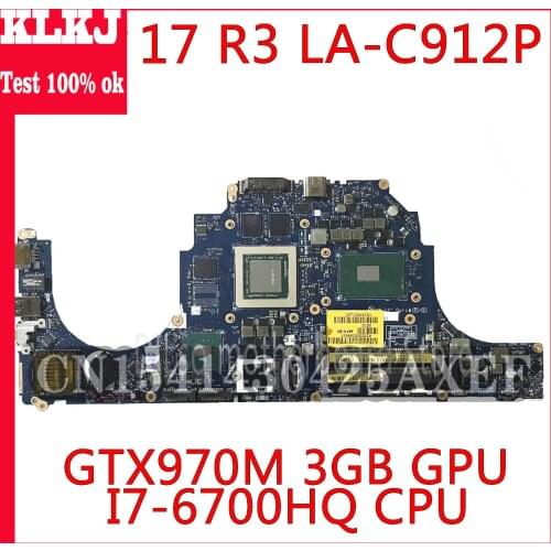 KLKJ LA-C912P Motherboard For Dell Alienware 17 R3 Mianboard i7-6700HQ CPU GTX970M-3GB CN-0DVV6W 0DVV6W Original Tested Work