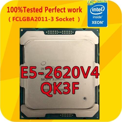 E5-2620V4 ES Version Intel Xeon E5-2620V4 QK3F 2.1GHZ 8-Core 20M Smart Cache 85w CPU Processor LGA2011-3 For x99 Motherboard