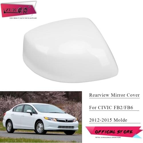 ZUK Exterior Rearview Mirror Cover For HONDA CIVIC 2012 2013 2014 2015 FB2 FB6 Side Mirror Retrovisor Housing Cap Without Lamp
