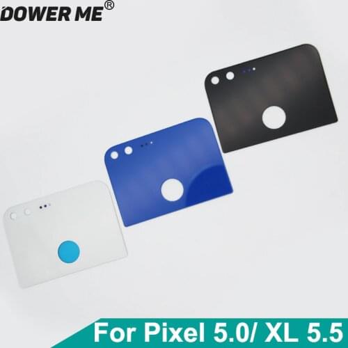 Dower Me OEM New Back Glass Battery Cover Camera Lens Housing For Google Pixel 5.0 Inch Pixel XL 5.5 Inch Replacement Parts
