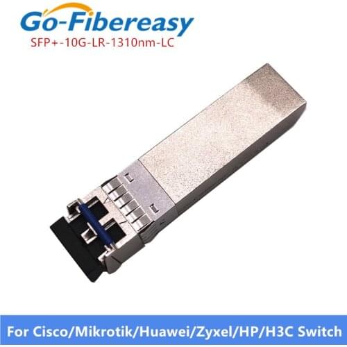 SFP Optic Module SFP-10G-LR 10GBase-LR 1310nm 10km DDM Compatible for Ubiquiti/Mikrotik/Zyxel