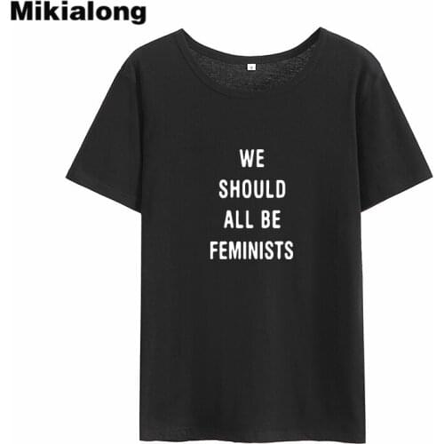 Mikialong We Shoulder Feminists Tshirt Women Summer 2018 T Shirt Women Black Cotton Harajuku T-shirt Printed Tee Shirt Femme