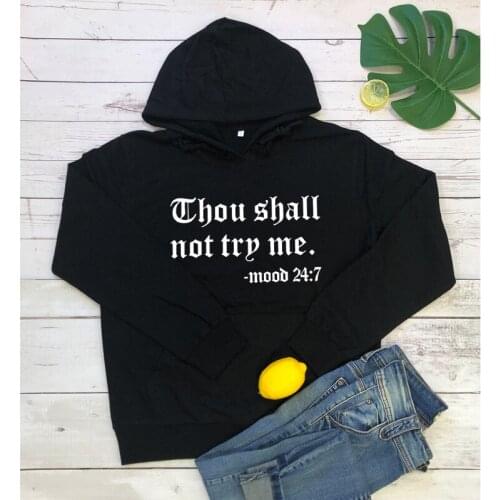 Thou Shall Not Try Me Mood 24:7 Hoodies Casual Women Long Sleeve Mom Life Pullovers Funny Mothers Day Gift Hooded Sweatshirts