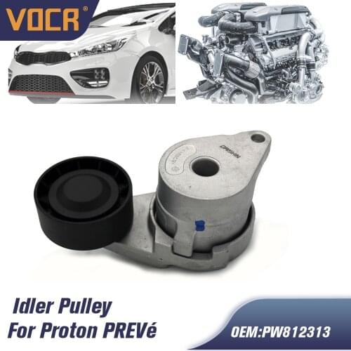 VOCR S4PH S4PE Engine Accessory Tensioner Timing Tensioner Pulley For Proton PREVé GEN IRIZ PERSONA SAGA SATRIA NEO OEM PW812313