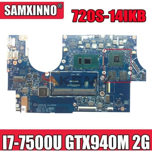 Akemy LA-E581P Motherboard For Lenovo Ideapad 720S-14IKB Notebook Motherboard CPU I7 7500U DDR4 GTX940M GPU 2G 100% Test Work