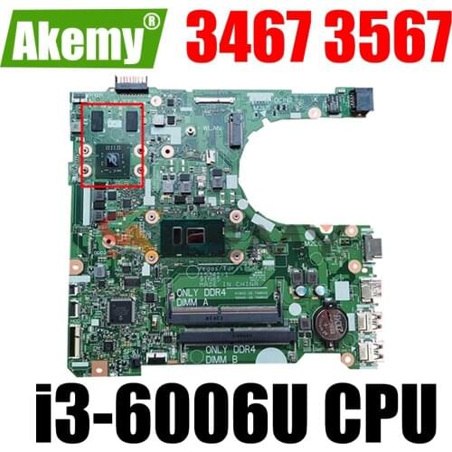 FOR DELL 3467 3567 Laptop motherboard SR2UW i3-6006U CPU with CN-0XT2G4 0XT2G4 XT2G4 15341-1 100% working well