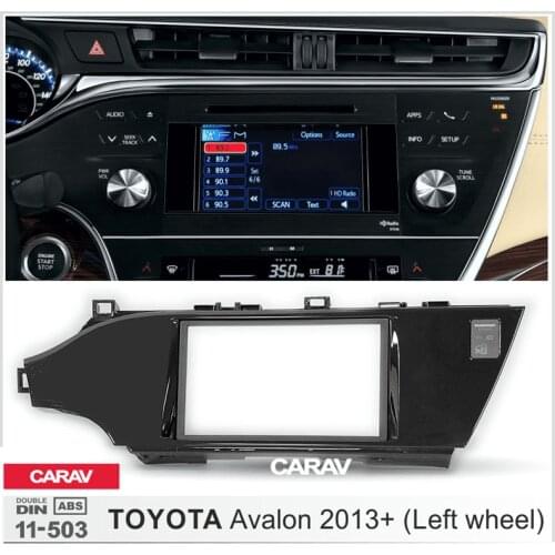 CARAV 11-503 Double Din Fascia For TOYOTA Avalon 2013+ (Left wheel) Radio DVD Stereo Panel Dash Mounting Installation Trim