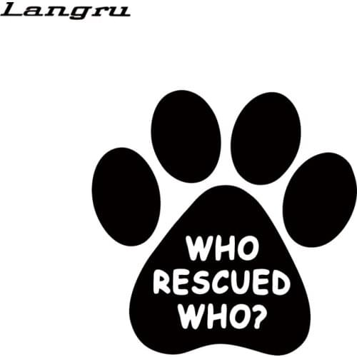 Langru Who Rescued Who Vinyl Decal Sticker Window Wall Bumper Animal Adopt Dog Cat Paw Jdm