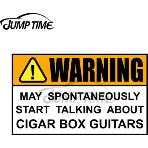 JumpTime 13 x 10.5 cm Warning Sign May Spontaneously Talk About Cigar Box Guitars Personality Trunk Decal Windows Car Stickers