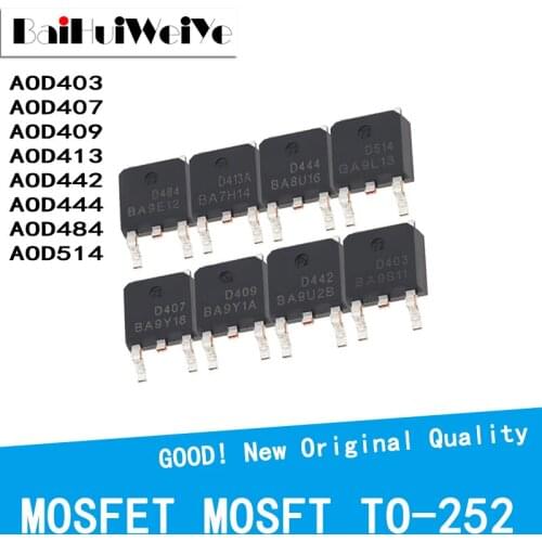 10PCS/LOT AOD403 AOD407 AOD409 AOD413 AOD442 AOD444 AOD484 AOD514 TO252 TO-252 MOSFET MOSFT