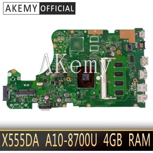 Akemy X555DA For For For Asus X555 X555YA X555YI X555D X555DG X555DA Laotop Mainboard X555DA Motherboard W/ A10-8700U 4GB RAM