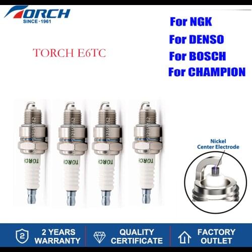 NEW 4/6PCS TORCH Spark Plug E6TC For Champion OE038/T10 for W6BP NGK Denso WF20TTBRISK Denso WF20TT Champion L92YC