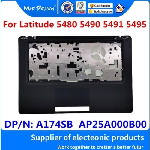 New original Palmrest Upper Cover Case Assembly C shell For Dell Latitude 5480 5490 5491 5495 E5480 E5490 A174SB AP25A000B00