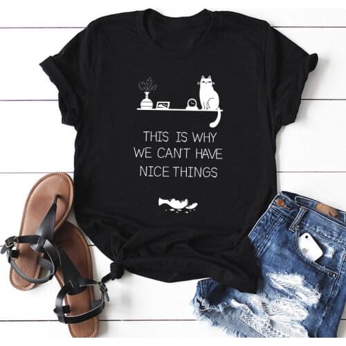 Graphic T Shirts for Women Cotton Short Sleeve Tee Female Tops Summer Cat Shirt Gifts This Is Why We Can't Have Nice Things