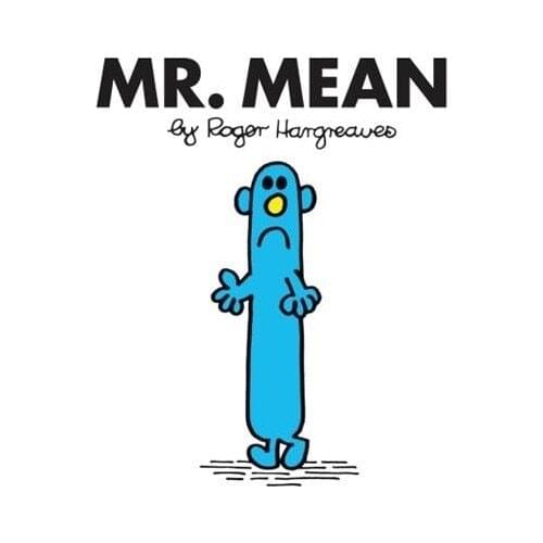 Mr. Men: Mr. Mean - Roger Hargreaves