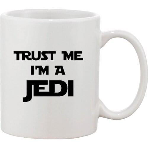 Trust Me I'm A Jedi TV Movie Galaxy Parody Funny Ceramic White Coffee 11 Oz Mug