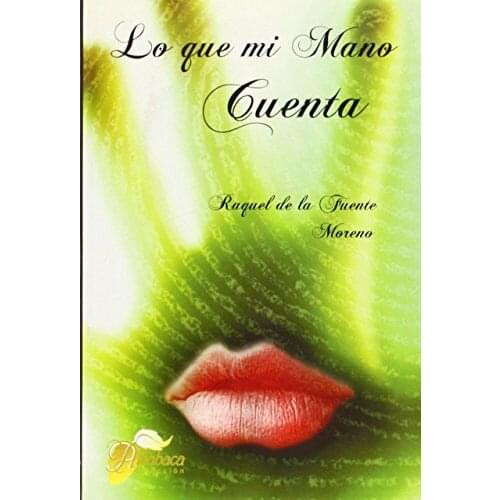 Lo Que Mi Mano Cuenta